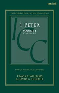 Image of The International Critical Commentary : 1 Peter Volume I Chapters 1-2