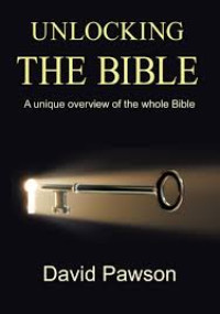 Image of Unlocking The Bible : A Unique Overview of the Whole Bible