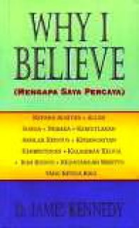 Image of Why i Believe (Mengapa saya percaya)