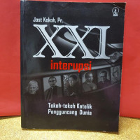 Image of XXI Interupsi: Tokoh-Tokoh Katolik Pengguncang Dunia